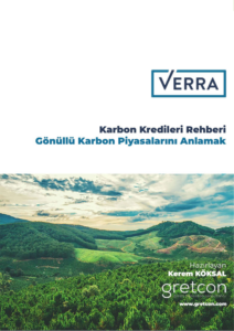 Verra Karbon Kredileri Rehberi: Gönüllü Karbon Piyasalarını Anlamak
