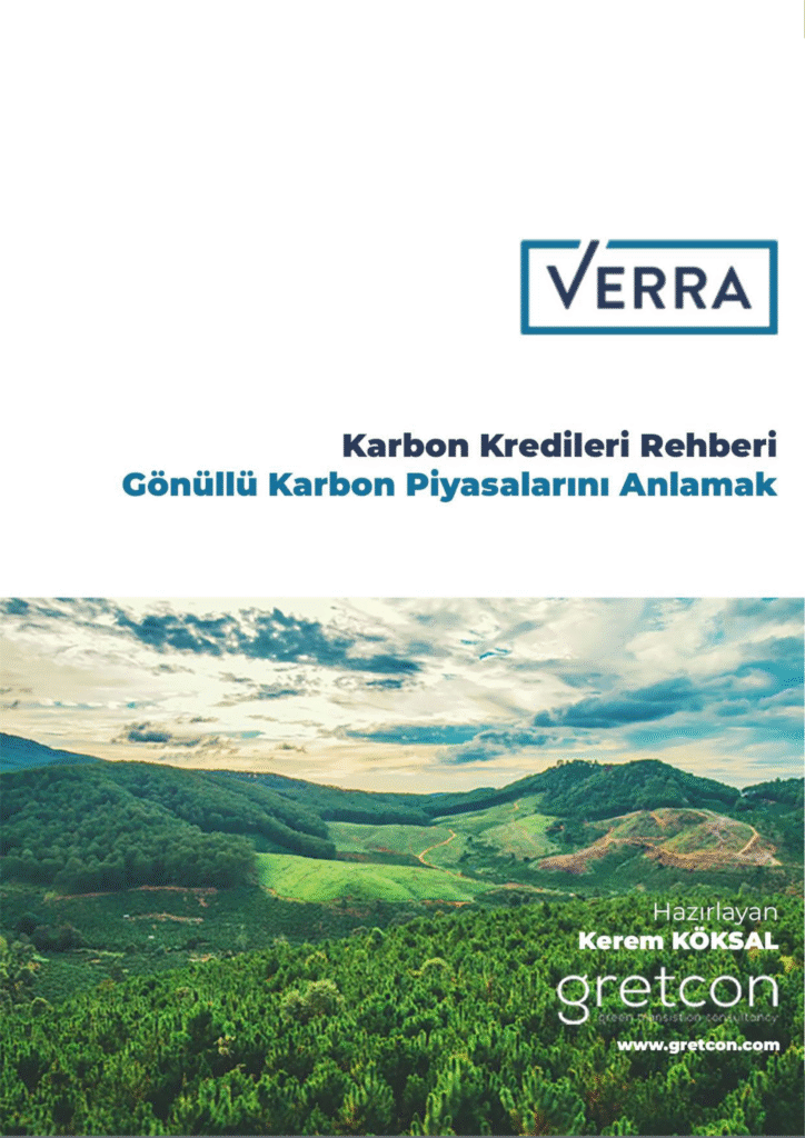 Verra Karbon Kredileri Rehberi: Gönüllü Karbon Piyasalarını Anlamak